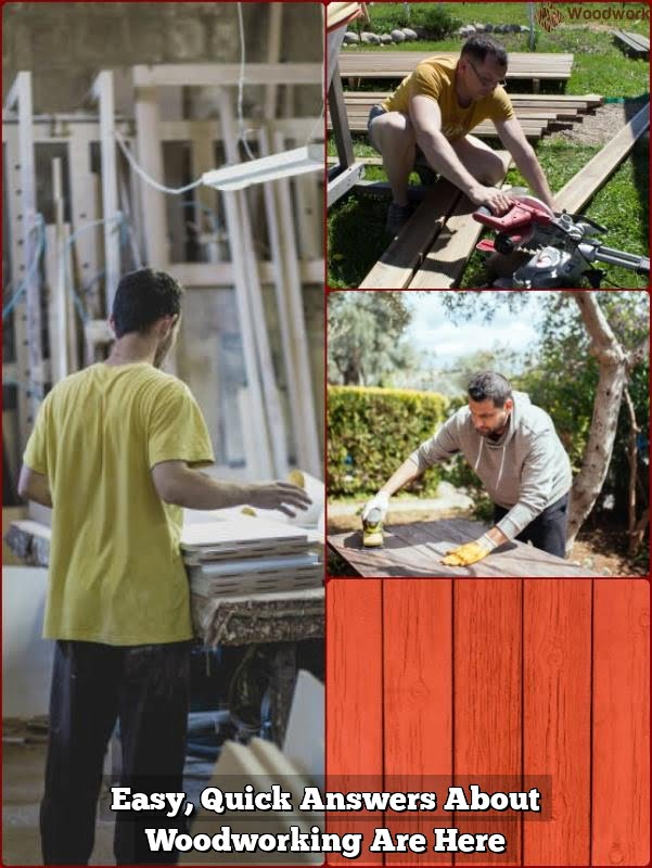 Easy, Quick Answers About Woodworking Are Here